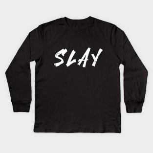 Slay Kids Long Sleeve T-Shirt